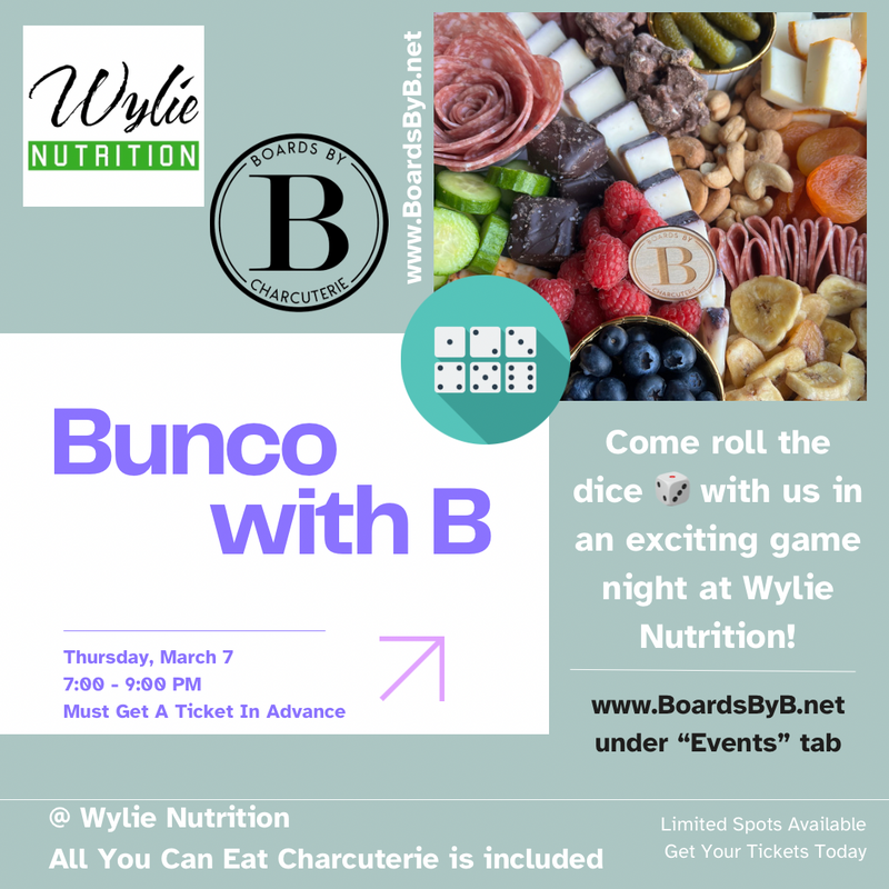 3/7 • Bunco with B Event • at Wylie Nutrition